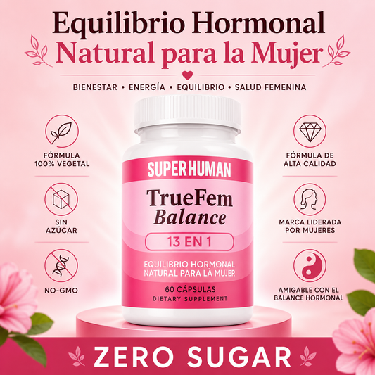 TrueFem Balance – Cápsulas para el Equilibrio Hormonal y Bienestar Femenino (60 Cápsulas)